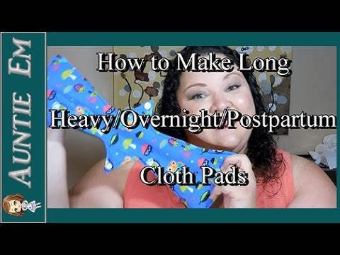 How to Make Heavy.Overnight.Postpartum Cloth Pads