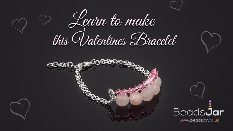 Learn to make this Valentines Bracelet