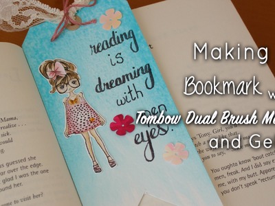 Making a Bookmark with Tombow Dual Brush Markers & Gelatos