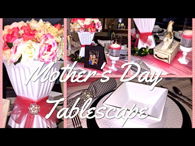 Mother's Day Tablescape