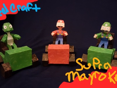 Nin10do pApercrAft ~ supra mayro kratt ~