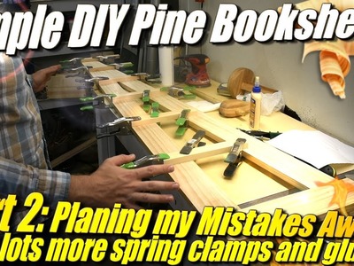 Simple DIY Bookshelf from Cheap Pine, Part 2: Planing My Mistakes Away!