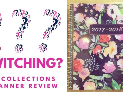 Switching to the Recollections Planner?? | 2017-2018 Recollections Planner Review |