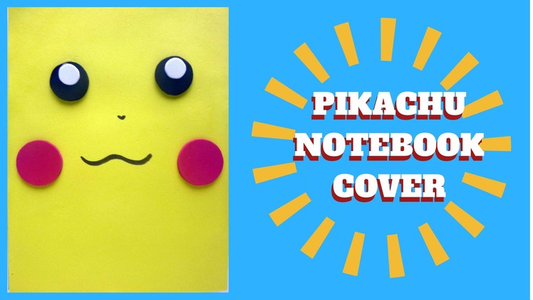 Back to School - Pikachu Book Cover - Pokemon Crafts