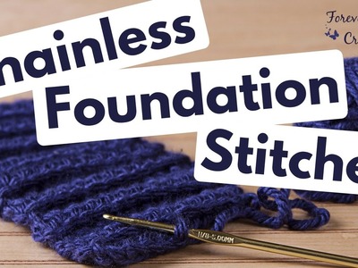 Chainless Foundation Stitches ~ Single, Half Double and Double