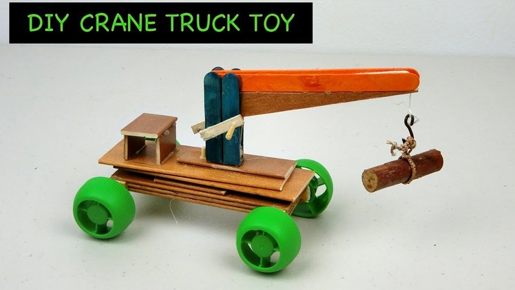 DIY Crane Truck Toy | Easy Crafts idea