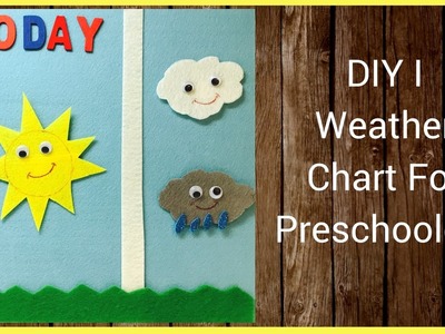 DIY I Weather Chart For Preschoolers