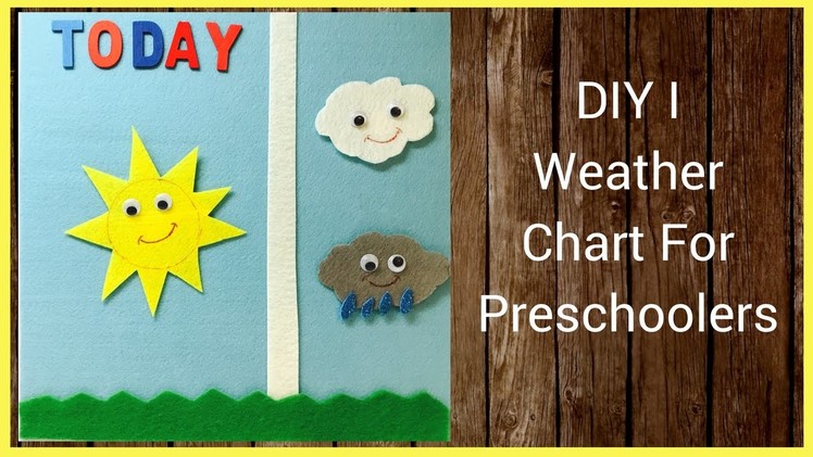 DIY I Weather Chart For Preschoolers