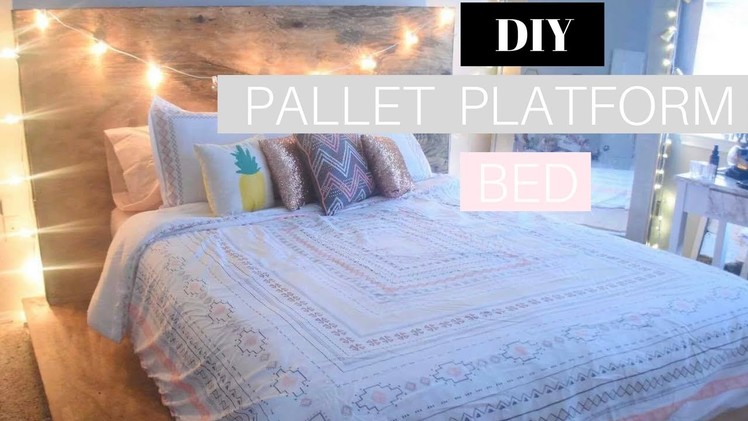 DIY PALLET PLATFORM BED|  PINTEREST TUMBLR INSPIRED
