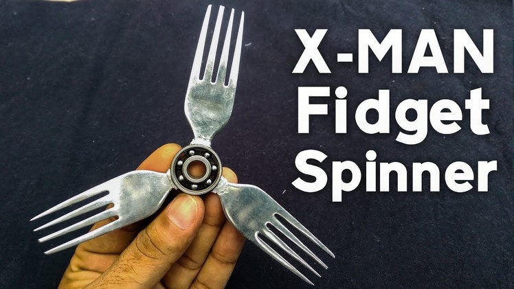 DIY X Man Fidget Spinner How To Make X Man Fidget Spinner with Forks