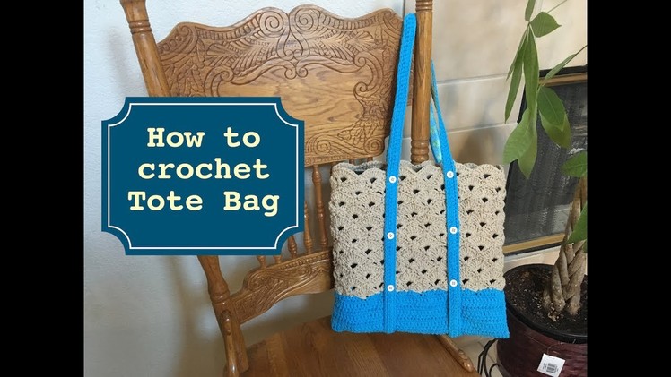 How to crochet Tote Bag