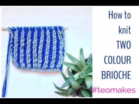 HOW TO KNIT: TWO COLOUR BRIOCHE (flat) | TeoMakes