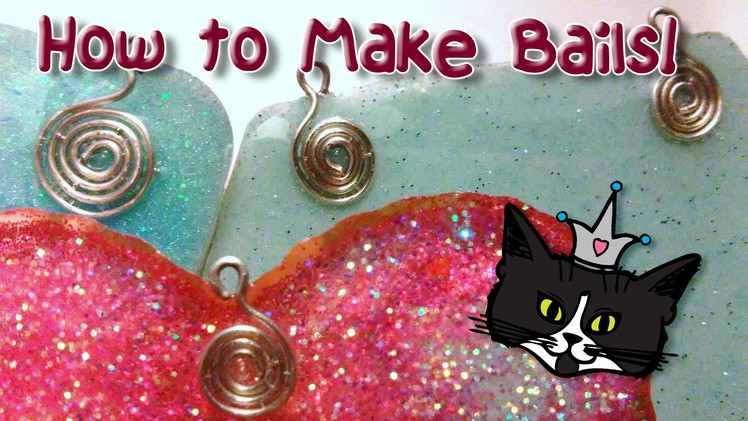 How to Make a Bail for Resin & Flatback Pieces