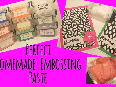 How to make perfect Embossing Paste | Mixed Up Moments