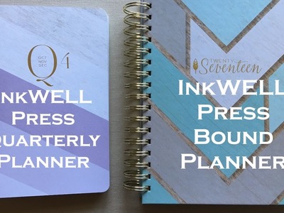 InkWELL Press Quarterly vs Bound Planner Comparison | 2017 |