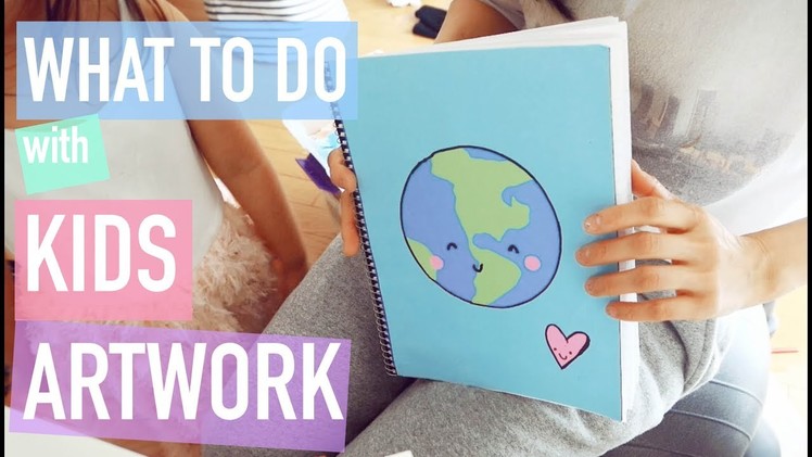 Kawaii DIY: DIY Scrapbook Tutorial for Kid's Artwork | Quick simple Scrapbook for Kids