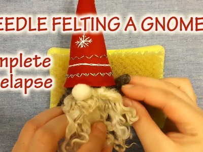 Needle Felting Gnome - Complete Timelapse