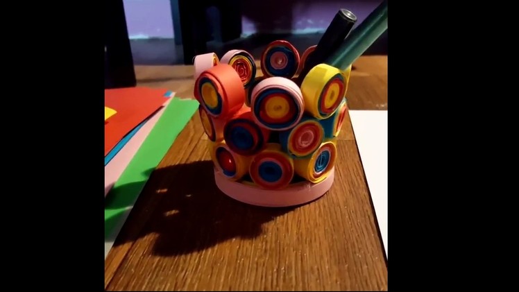 Quilling paper art.Colourful Pen Holder. DIY  - inspired by Craftfest and You