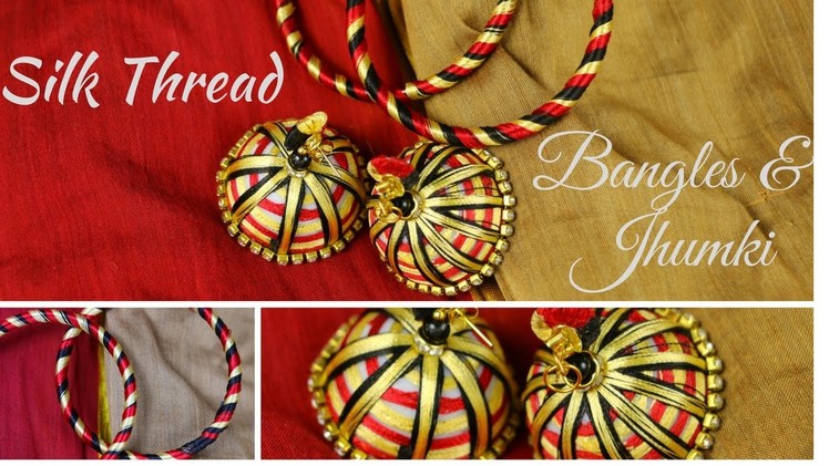 Silk Thread Jhumka & Bangle Set Matching Saree || Designer Earrings || Easy to Make