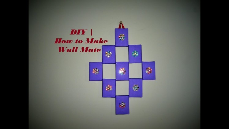 DIY | How to Make Wall Mate. Room Decoration Idea | Made with Match box |