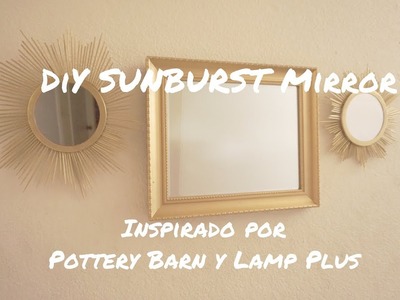 DiY SunBurst Mirror Dollar tree. inspirado PotteryBarn.LampPlus