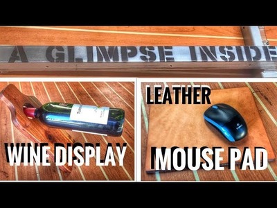 DIY Wine Display and Leather Mouse Pad