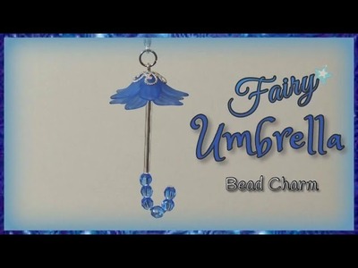 Fairy Umbrella Bead Charm