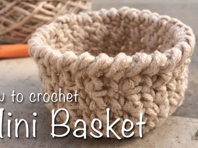 How To Crochet Mini Basket