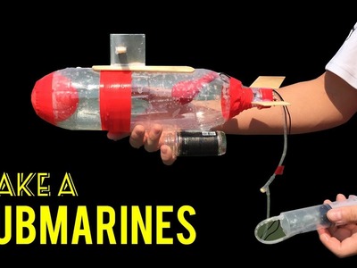 How To Make A Submarine ✅ - From Plastic Bottles & Coca Cola - Amazing DIY Projects