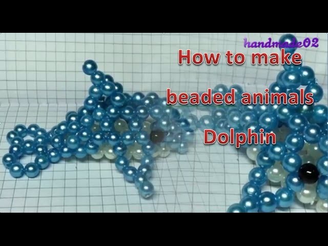 How to make beaded animals: Dolphin (1.2)