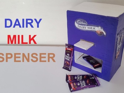 How To Make Cadbury Dairy Milk Dispenser