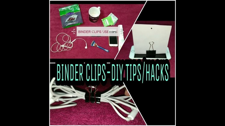 How to use binder clips-DIY Tips.Hacks