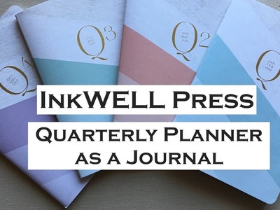 InkWELL Press Quarterly Planner- Using it as a Journal + InkWELL $10 OFF Link