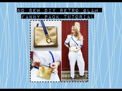 No Sew DIY Retro Glam Fanny Pack Belt Bag