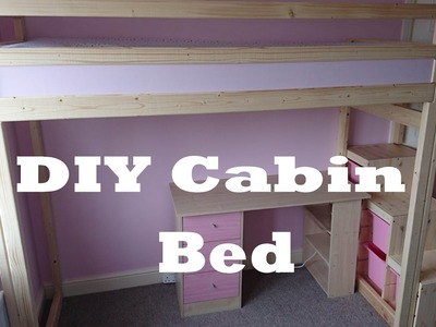 DIY cabin bed (under £70)