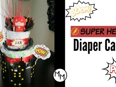 DIY | How to make a diaper cake! | Super Hero themed