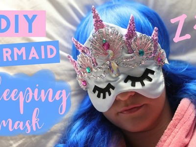 DIY Mermaid Crown Sleeping Mask - How to Make A Sleeping Mask