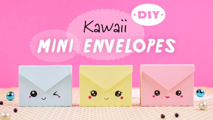 DIY Mini Envelope Kawaii | How to Make Mini Envelope Kawaii with stickers