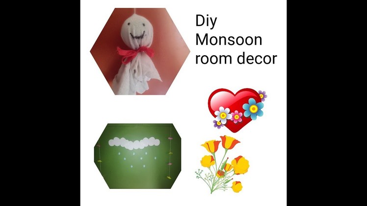 Diy Monsoon room decor |very simple and cheap