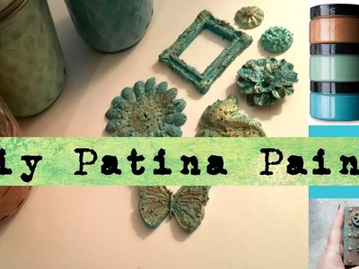 DIY Patina Paint - Faux Patina Look Mixed Media