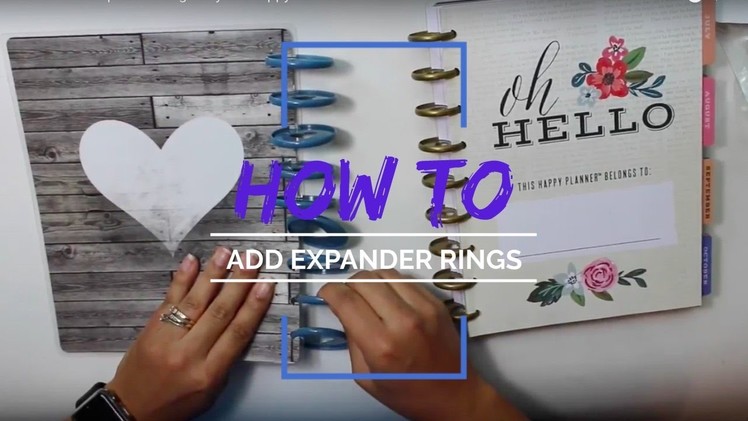 How to Add Expander Rings to your Happy Planner