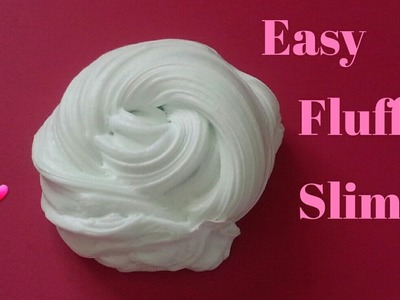 How to make Easy Fluffy Slime for beginners ????????
