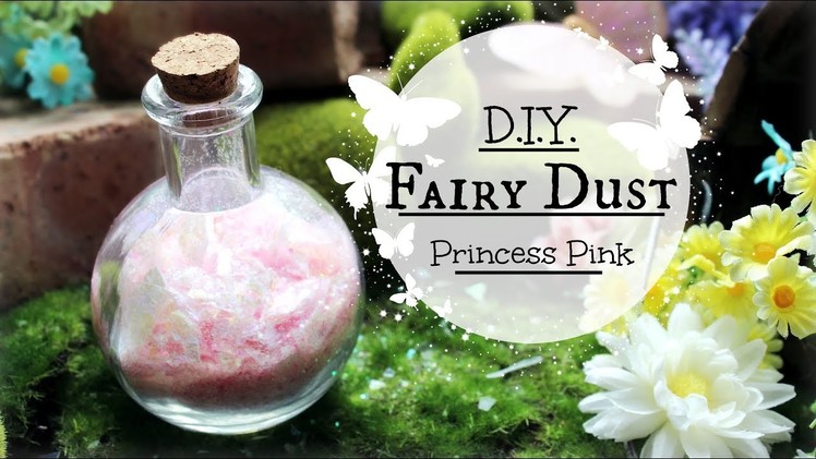 How to make Magical Fairy Dust: DIY Pink Fairydust Potion Tutorial #fairies