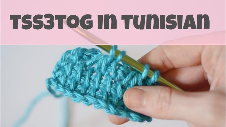 How To tss3tog In Tunisian Crochet