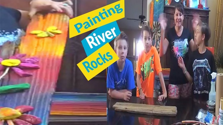 Painting River Rocks with Unicorn Spit