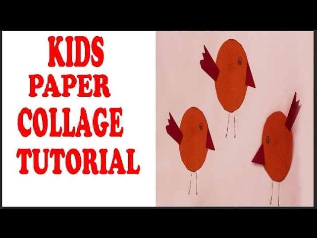 Bird Collage Technique For Beginners - Kids Collage Tutorial - Kala Krafts