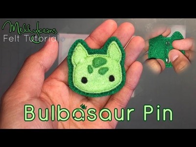 Bulbasaur Pin | Mellybeans | Felt Tutorial w.Pattern!