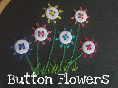 Button Flowers (Hand Embroidery)