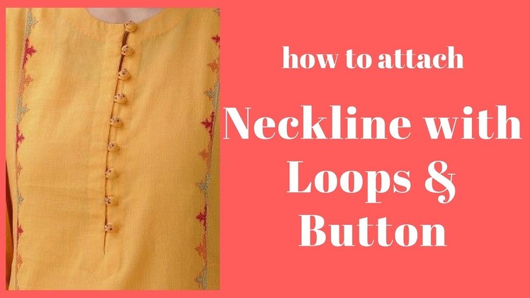 Button loops making on kameez neck line