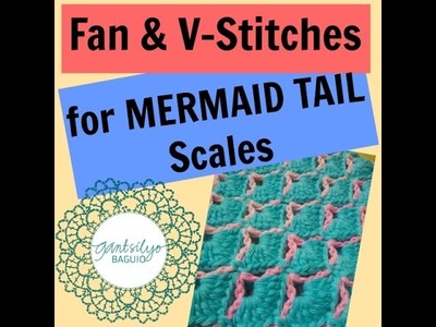 Crochet Fan and V-Stitches For Mermaid Tail Scales